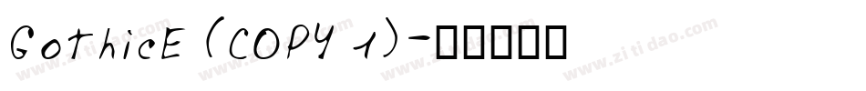 GothicE (COPY 1)字体转换